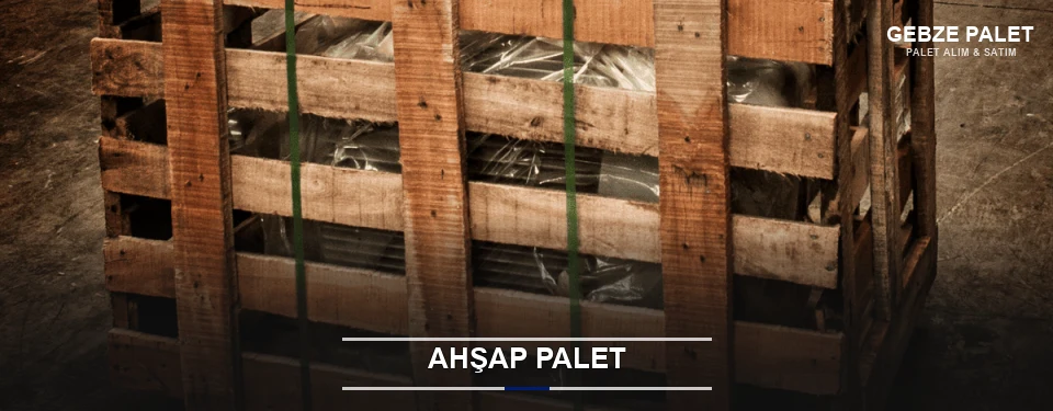 Gebze Sanayi Tipi Ahşap Palet