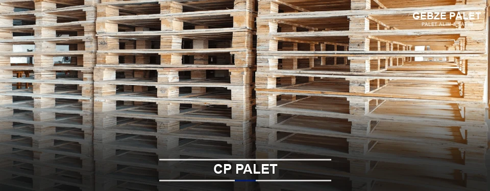 Gebze CP Palet Tedariği