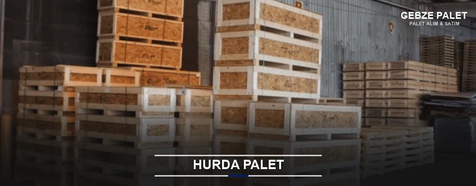 Gebze Hurda Ahşap Palet