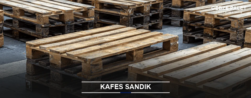 Gebze Ahşap Kafes Sandık Gebze Ahşap Kafes Sandık