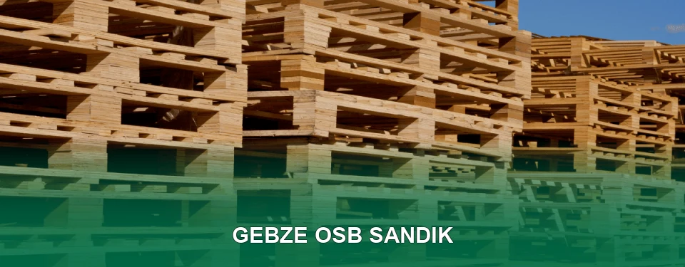 Gebze OSB Sandık İmalatı Gebze OSB Sandık İmalatı